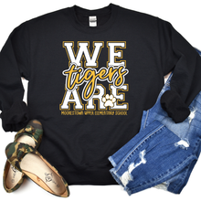 Load image into Gallery viewer, We are Tigers Sweatshirt

