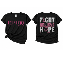 Load image into Gallery viewer, Fight Believe Hope
