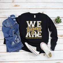 Load image into Gallery viewer, We Are Tigers Long Sleeve
